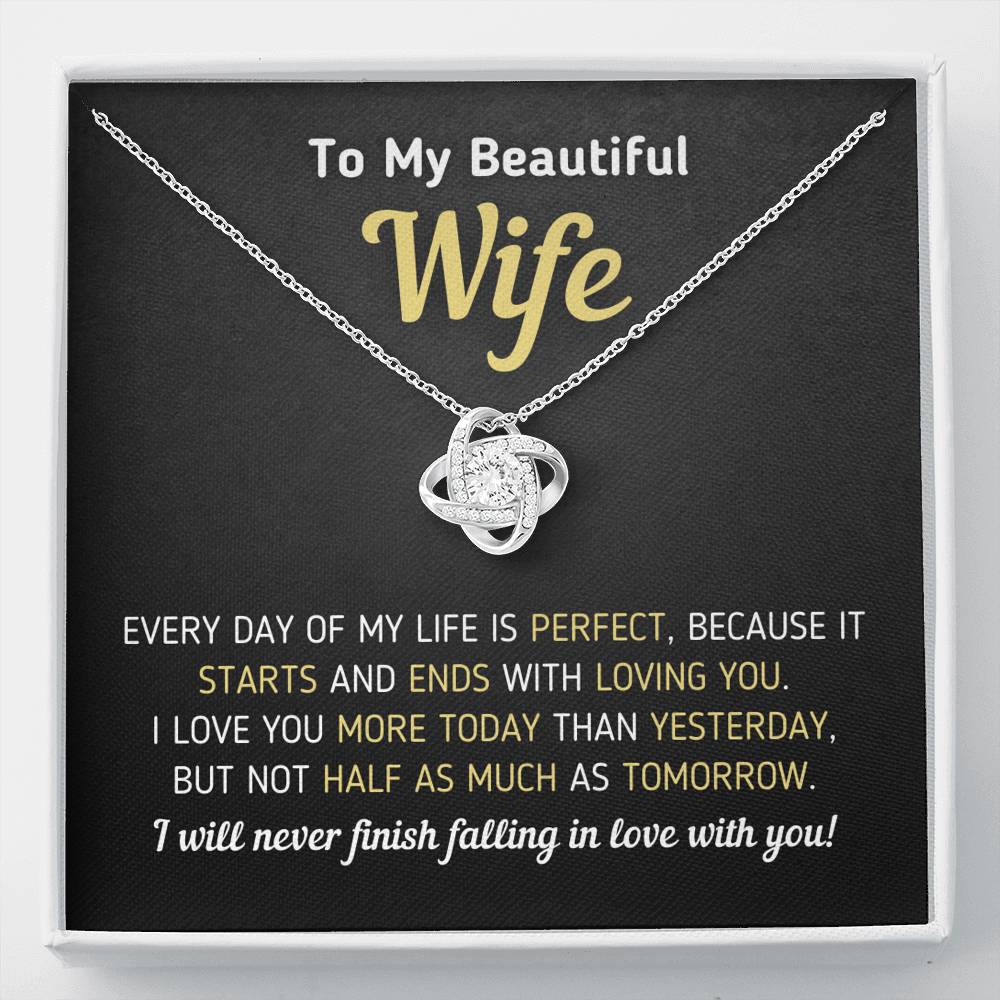 "To My Beautiful Wife - Every Day Of My Life Is Perfect" Eternity Knot Necklace Jewelry Standard Box