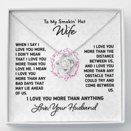 Gift for Wife "I Love You More Than Anything" Knot Necklace Jewelry Two-Toned Gift Box
