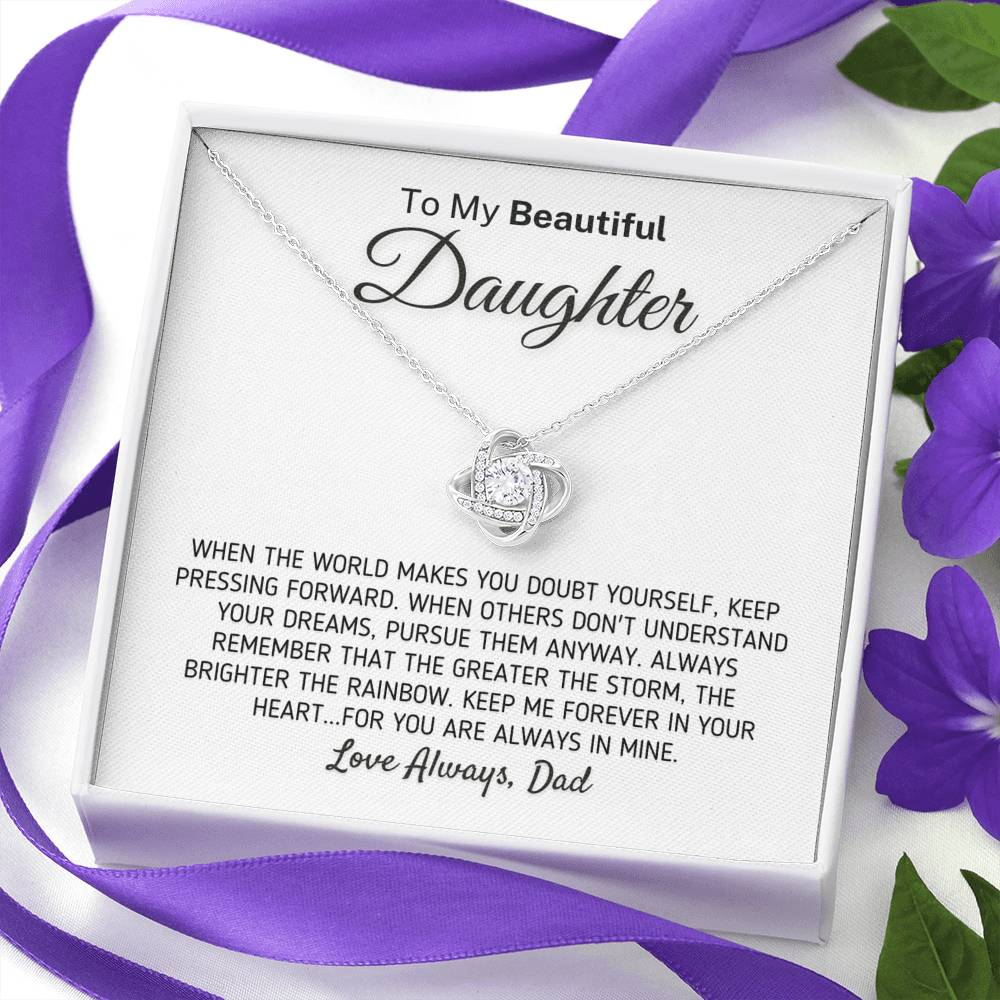 "To My Beautiful Daughter - The Greater The Storm" Love Dad Necklace (0108) Jewelry