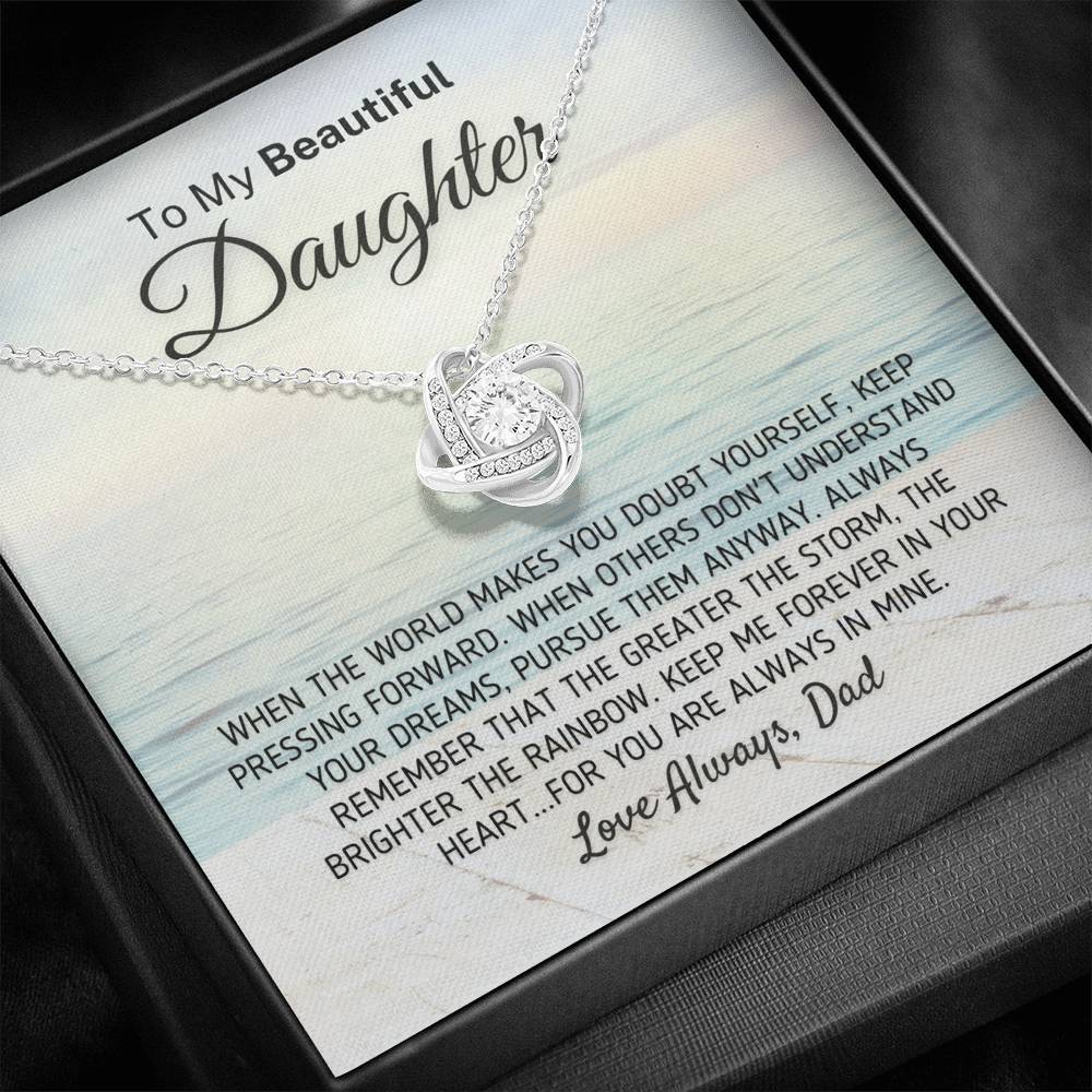 "To My Beautiful Daughter - The Greater The Storm" Love Dad Necklace (0116) Jewelry