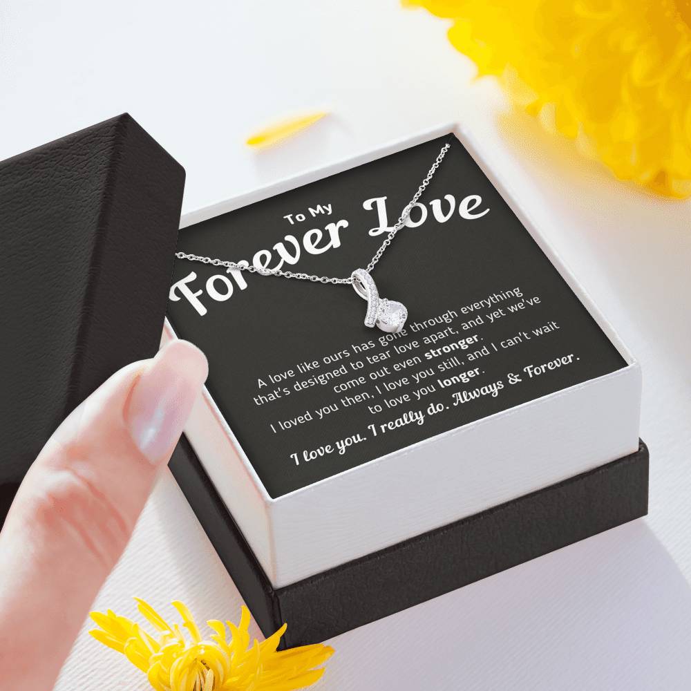 To My Forever Love - A Love Like Ours Necklace Jewelry