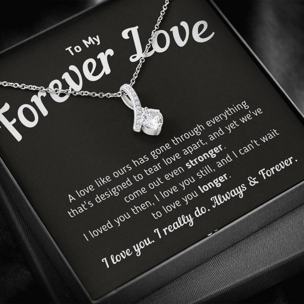 To My Forever Love - A Love Like Ours Necklace Jewelry