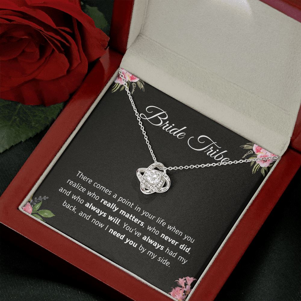 Gift for Bridesmaid - Bride Tribe - Need You By My Side Jewelry