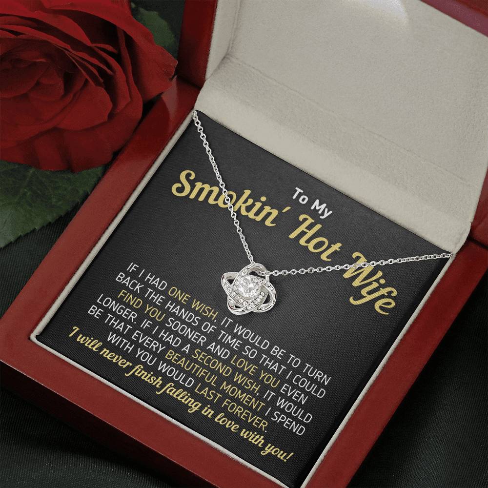 "To My Smokin' Hot Wife - Never Finish Falling" Knot Necklace (0060) Jewelry