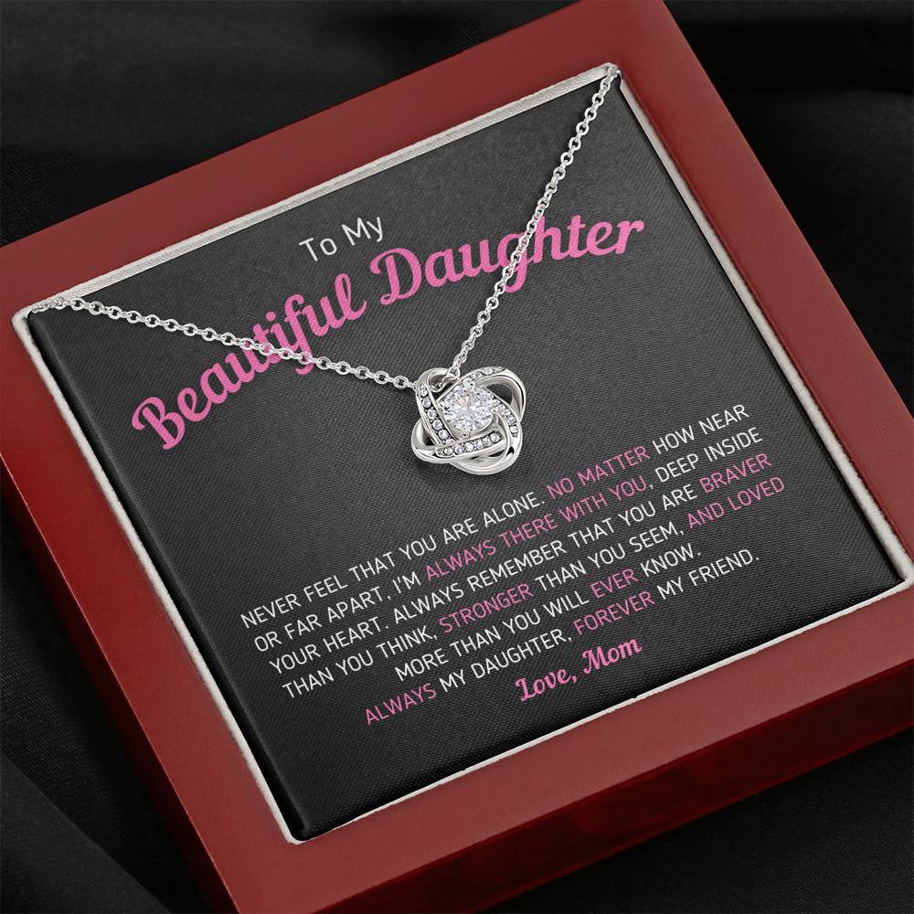 "To My Beautiful Daughter - Always My Daughter Forever My Friend" - Knot Necklace Jewelry Mahogany Style Luxury Box