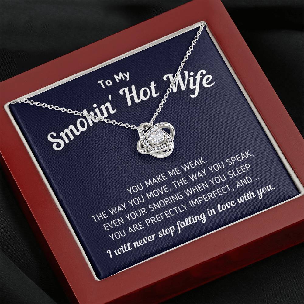 To My Smokin' Hot Wife - Perfectly Imperfect - Necklace Jewelry Mahogany Style Luxury Box