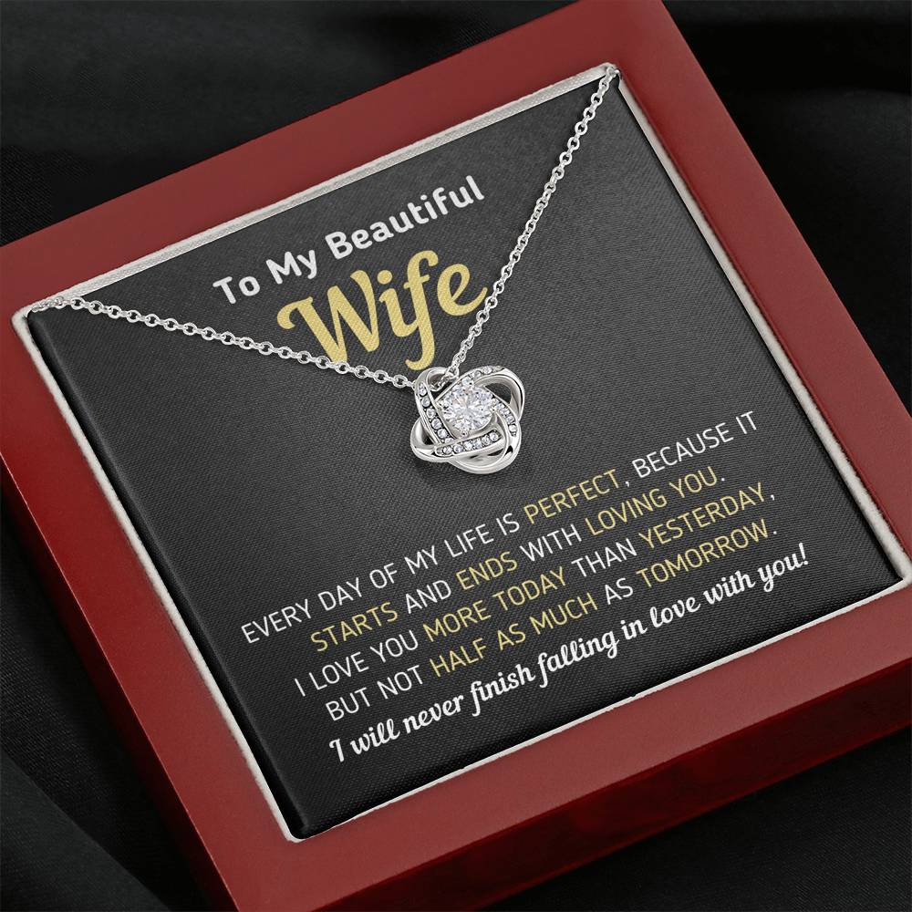 "To My Beautiful Wife - Every Day Of My Life Is Perfect" Eternity Knot Necklace Jewelry Mahogany Style Luxury Box