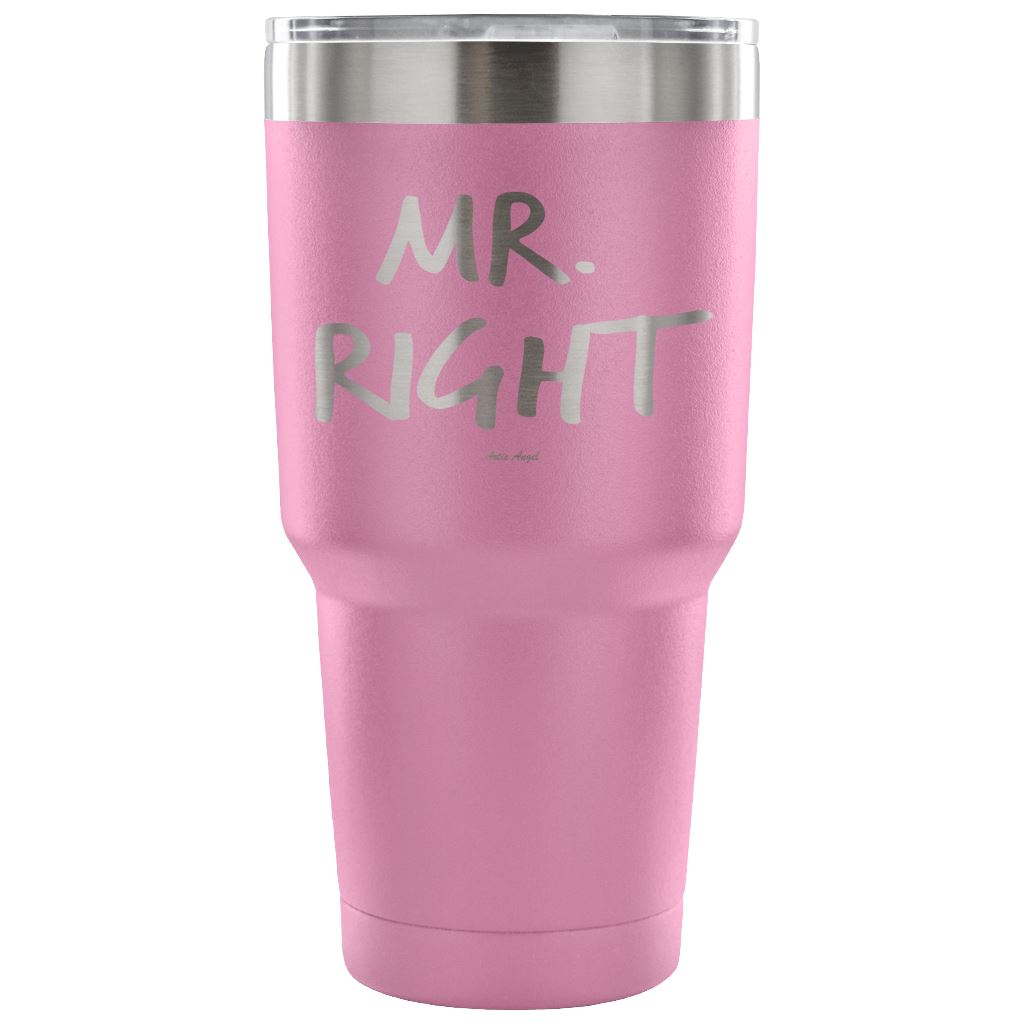 "Mr. Right" - Stainless Steel Tumbler Tumblers 30 Ounce Vacuum Tumbler - Light Purple