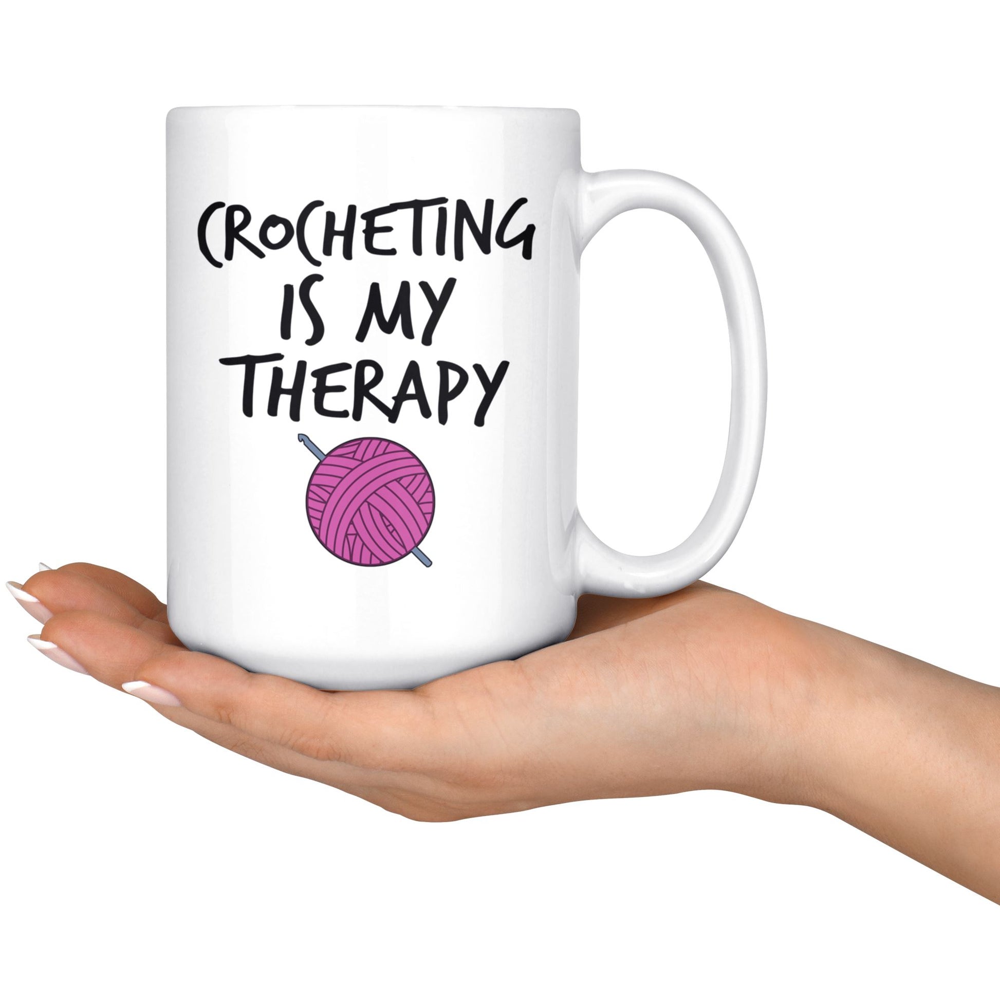 Funny "Crocheting Is My Therapy" Coffee Mug Drinkware
