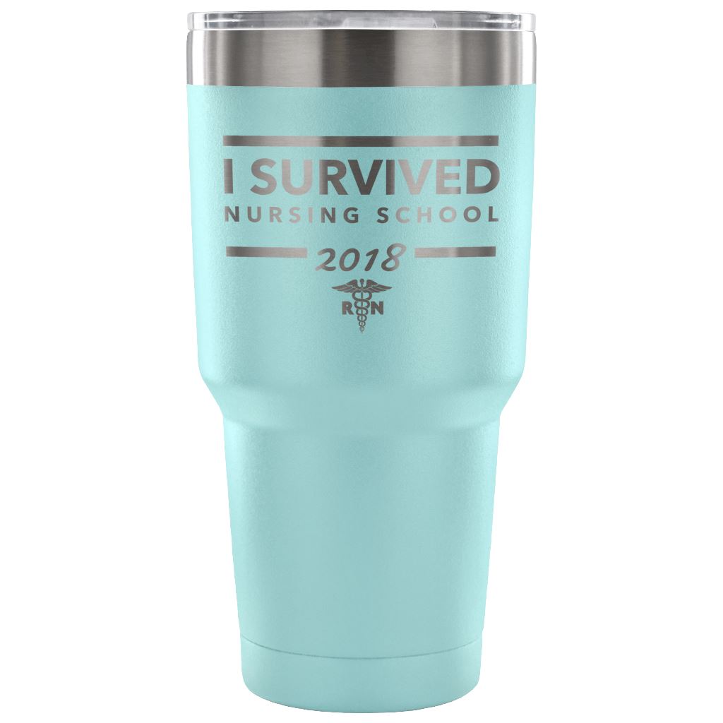 "I Survived Nursing School - 2018" - Stainless Steel Tumbler Tumblers 30 Ounce Vacuum Tumbler - Light Blue