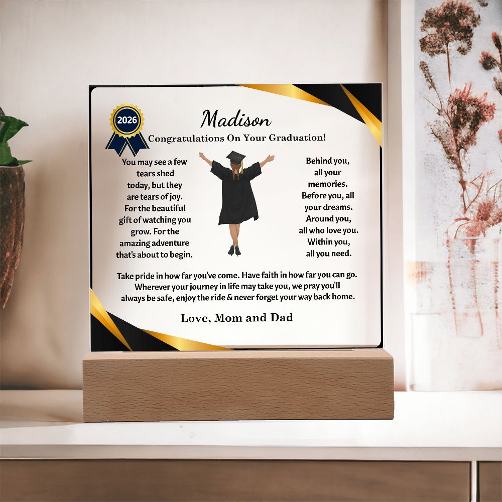 Custom Graduation Gift "The Beautiful Gift of Watching You Grow" Acrylic Plaque Acrylic Plaque Battery Powered LED Base (Most Popular) 