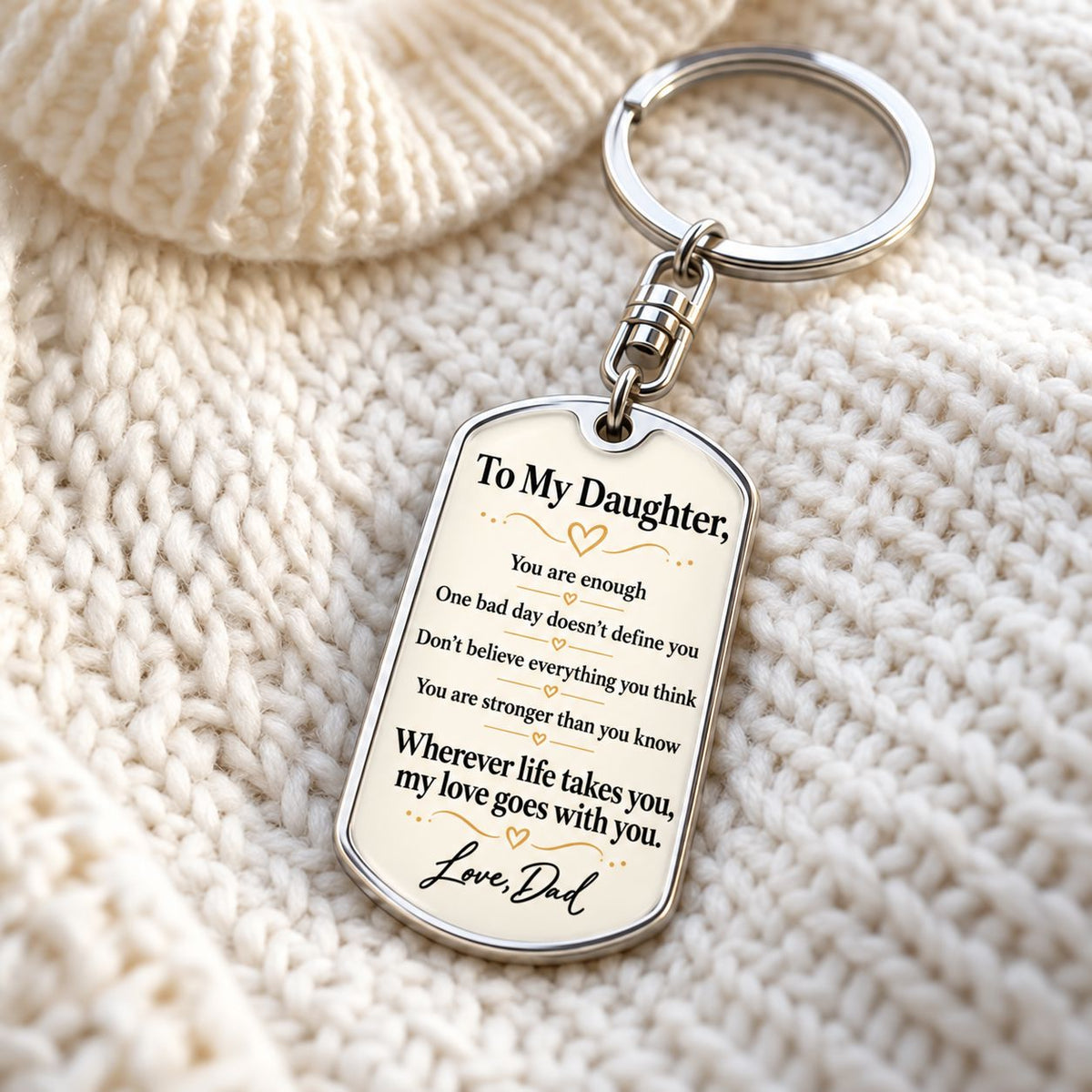 Gift for Daughter From Dad "My Love Goes With You" Keychain Jewelry Dog Tag with Swivel Keychain (Steel) No 