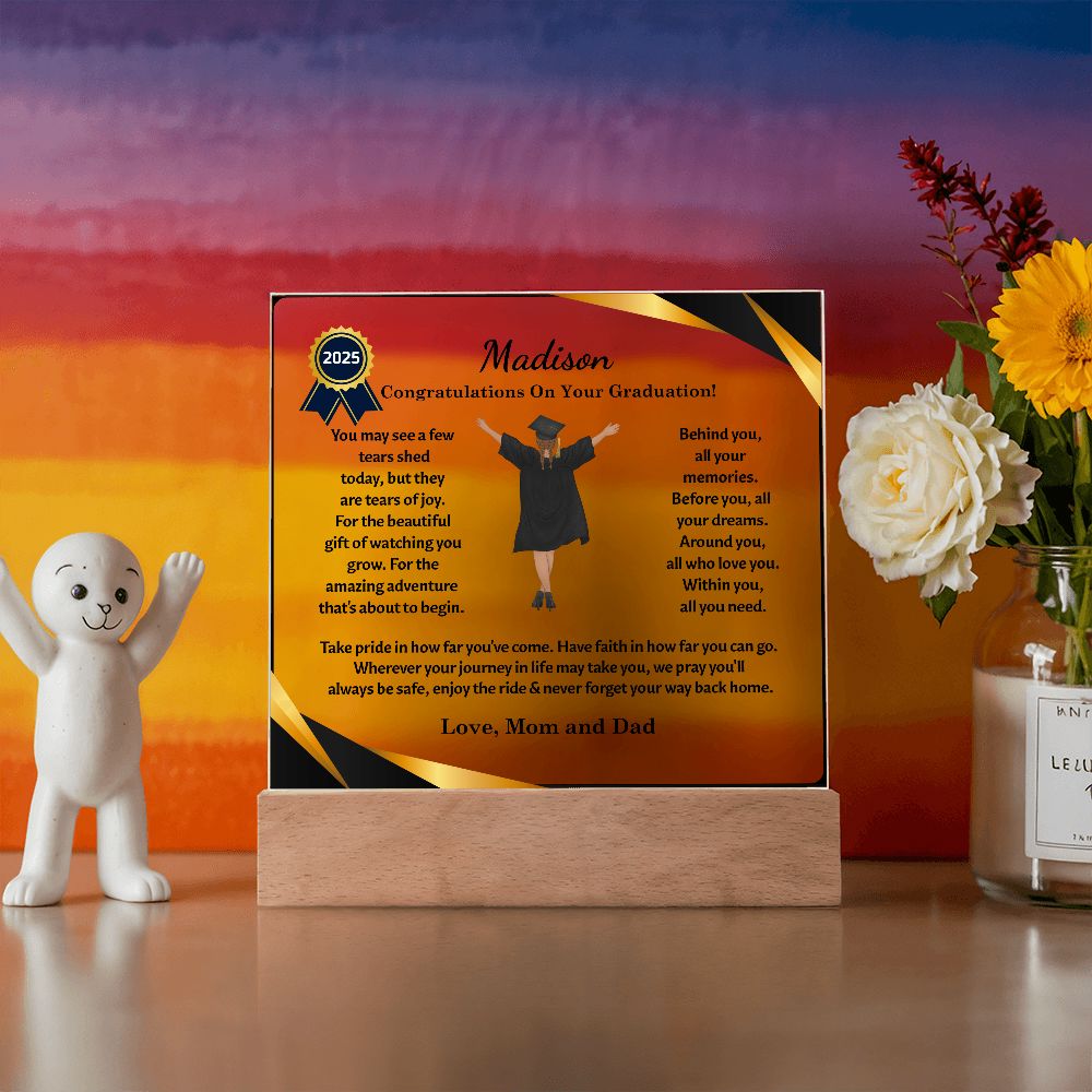 Custom Graduation Gift "The Beautiful Gift of Watching You Grow" Acrylic Plaque
