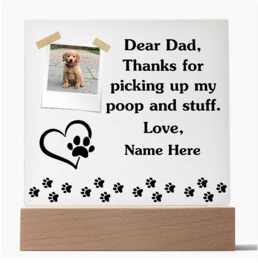 Funny Dear Dog Dad Acrylic Plaque Jewelry 