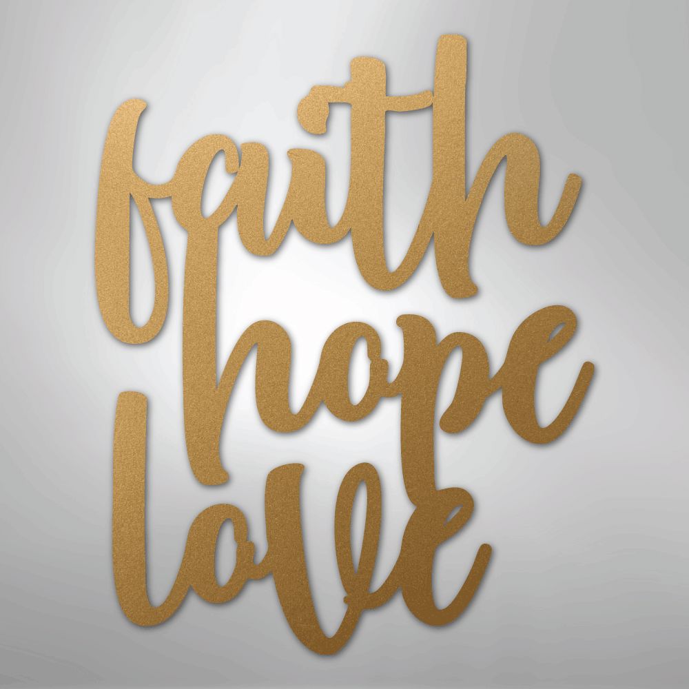 Faith Hope Love Script - Steel Sign Christian Wall Decor