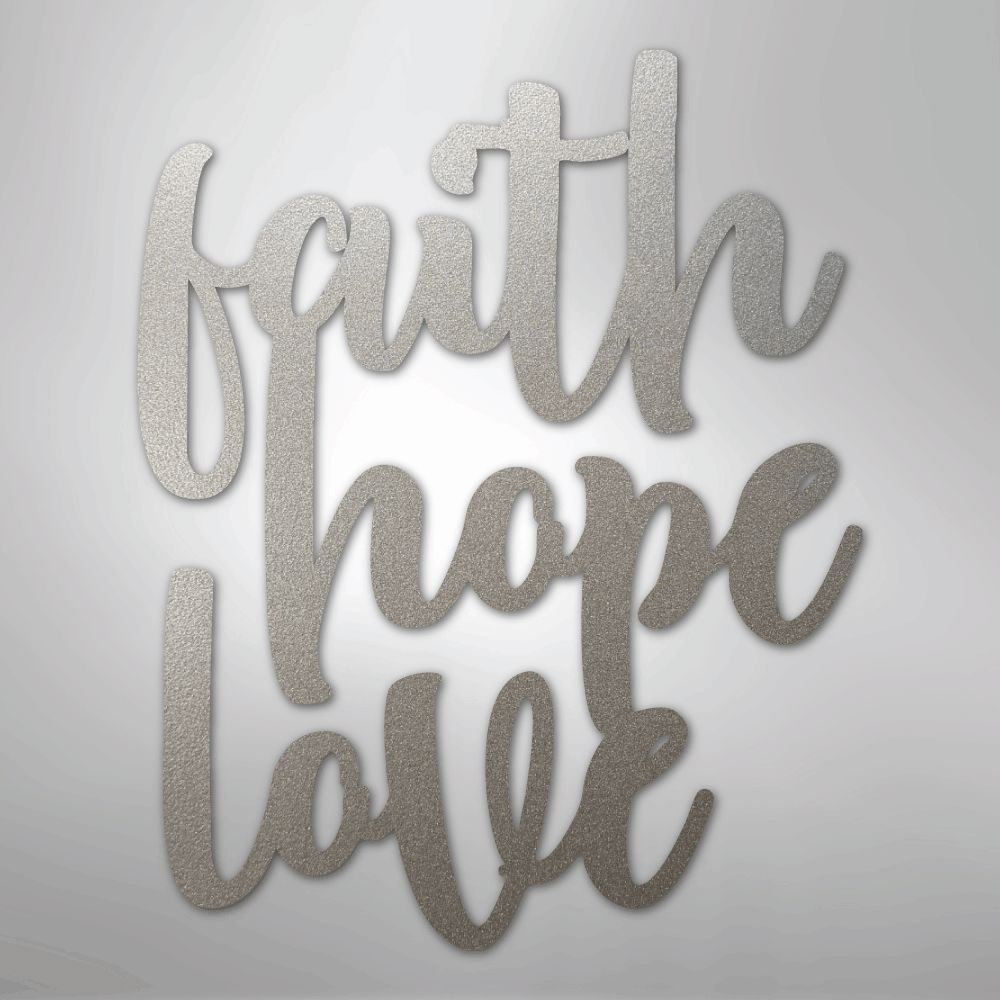 Faith Hope Love Script - Steel Sign Christian Wall Decor