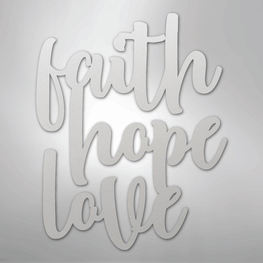 Faith Hope Love Script - Steel Sign Christian Wall Decor