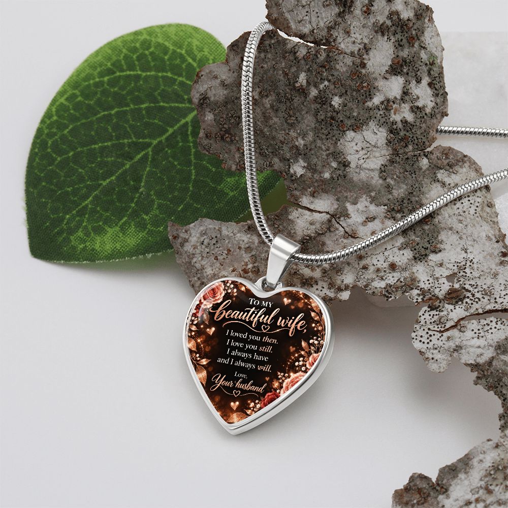 To My Beautiful Wife I Always Will Heart Pendant Necklace Jewelry 
