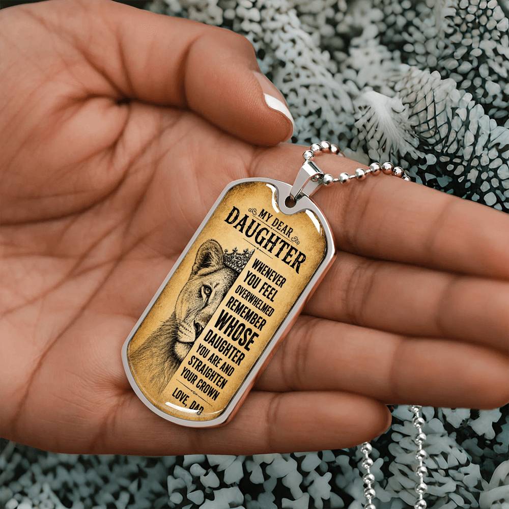 Dear Daughter Straighten Your Crown Love Dad Dog Tag Necklace