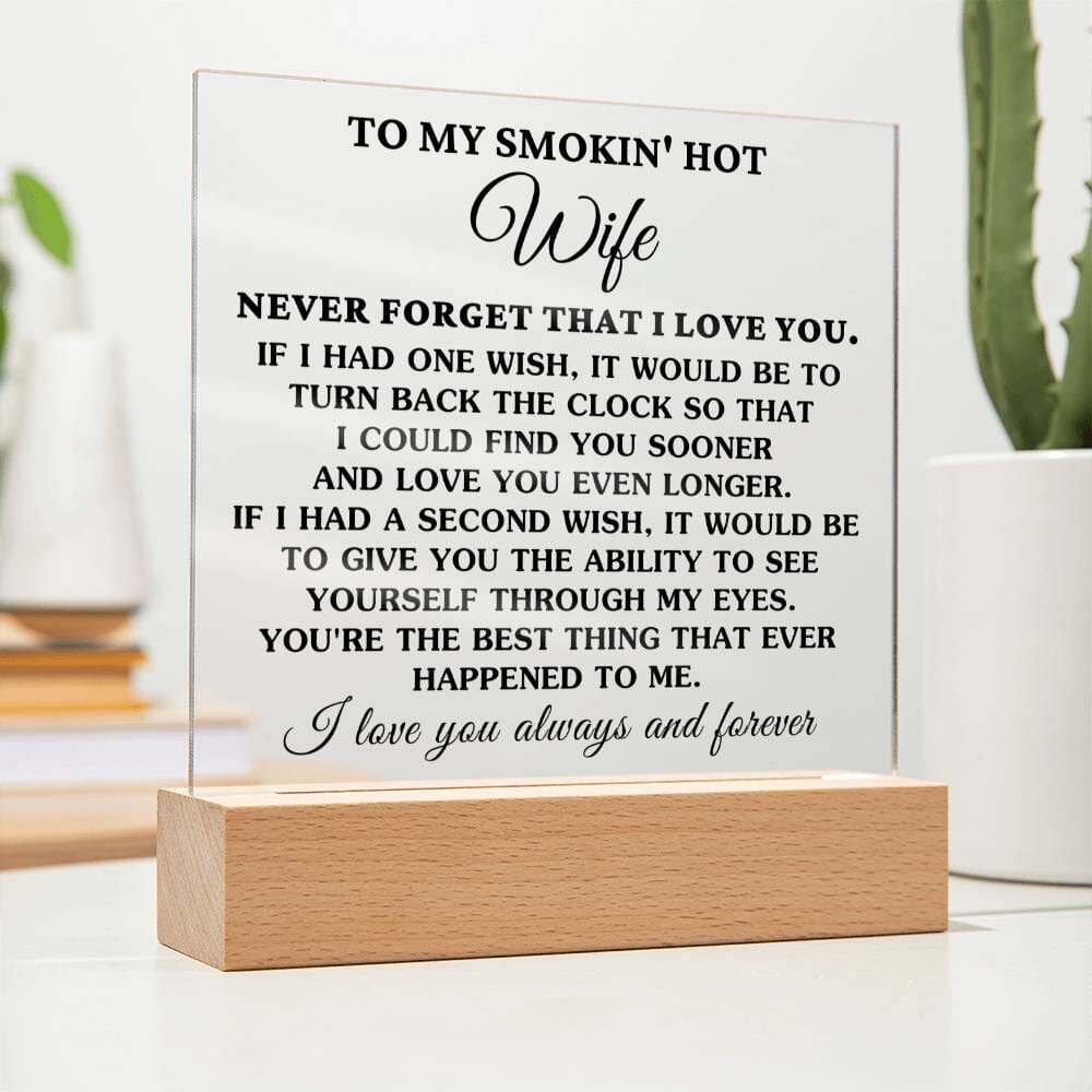 Gift for Wife "The Best Thing That Ever Happened To Me" Acrylic Plaque Jewelry Standard Wooden Base (Not Lighted) 