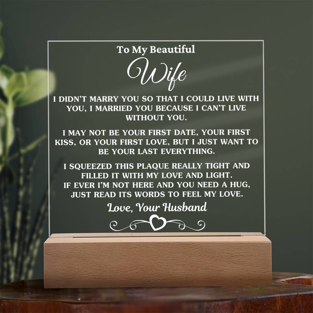 Gift For Husband "I Can't Live Without You" White Text Acrylic Plaque Jewelry 