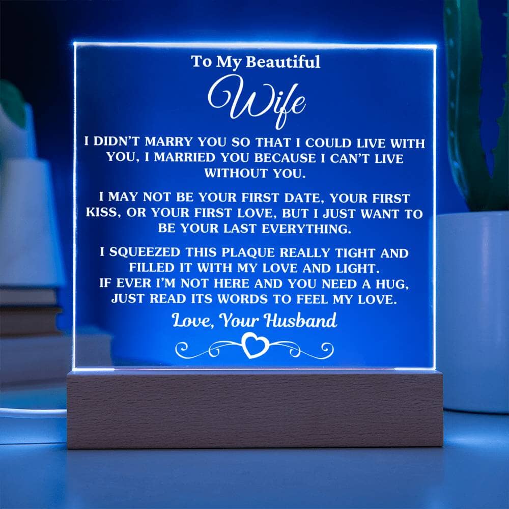 Gift For Husband "I Can't Live Without You" White Text Acrylic Plaque Jewelry 