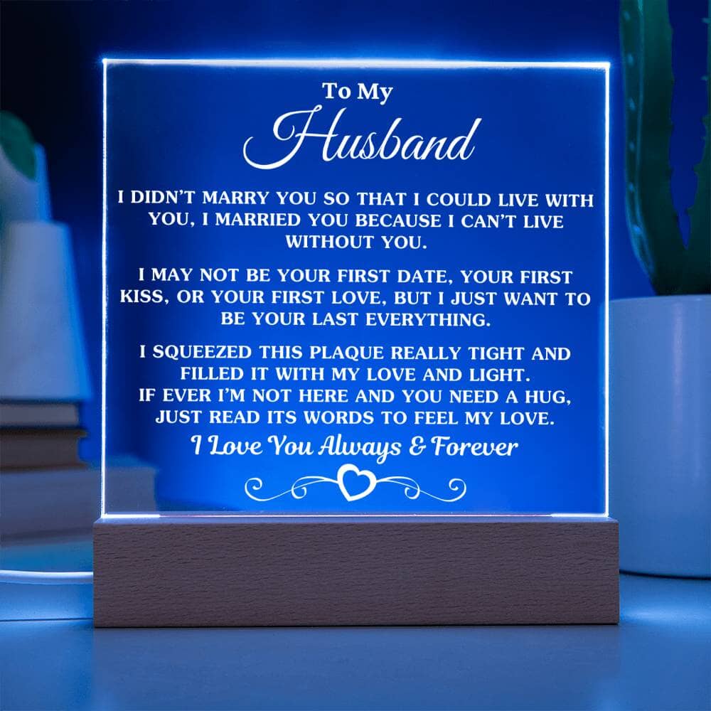 Gift For Husband "I Can't Live Without You" White Text Acrylic Plaque: An Unforgettable and Exclusive Keepsake Jewelry Lighted Wooden Base With LED (Best Seller) 