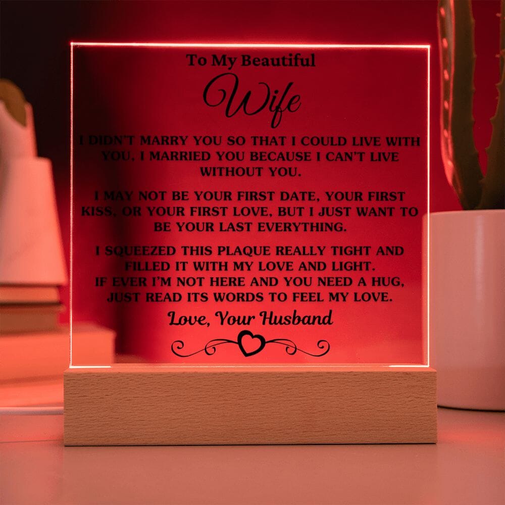 Gift For Wife "I Can't Live Without You" Acrylic Plaque: An Unforgettable and Exclusive Keepsake Jewelry 