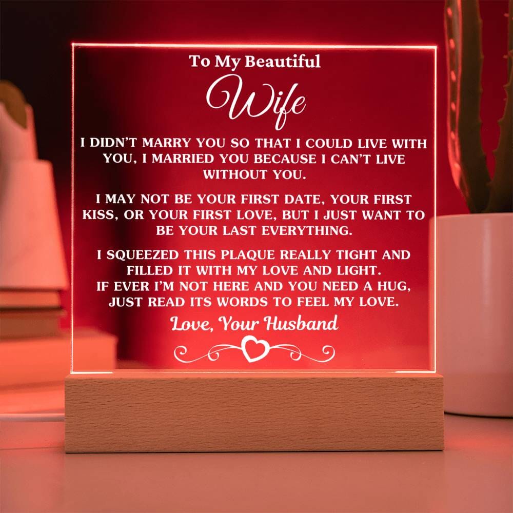 Gift For Husband "I Can't Live Without You" White Text Acrylic Plaque Jewelry 