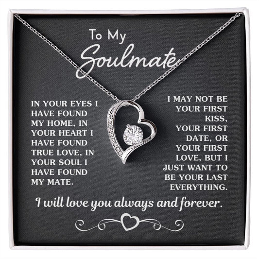 Gift for Soulmate "Your Last Everything" Necklace Jewelry 14k White Gold Finish Two-Toned Gift Box 