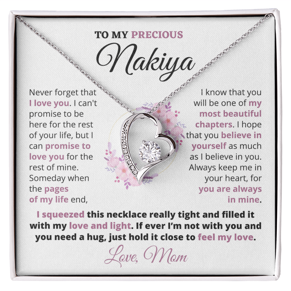 Gift For Precious Nakiya "Always Keep Me In Your Heart" Love Mom Heart Necklace
