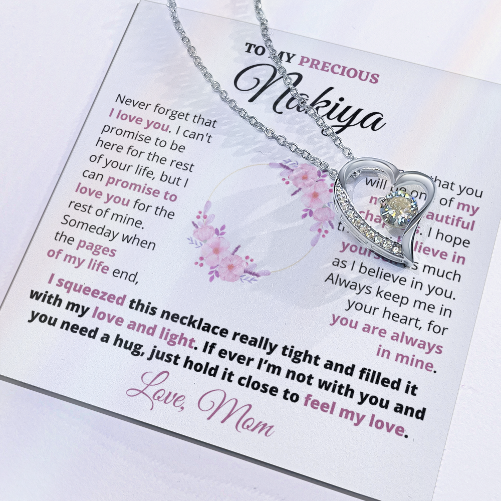 Gift For Precious Nakiya "Always Keep Me In Your Heart" Love Mom Heart Necklace