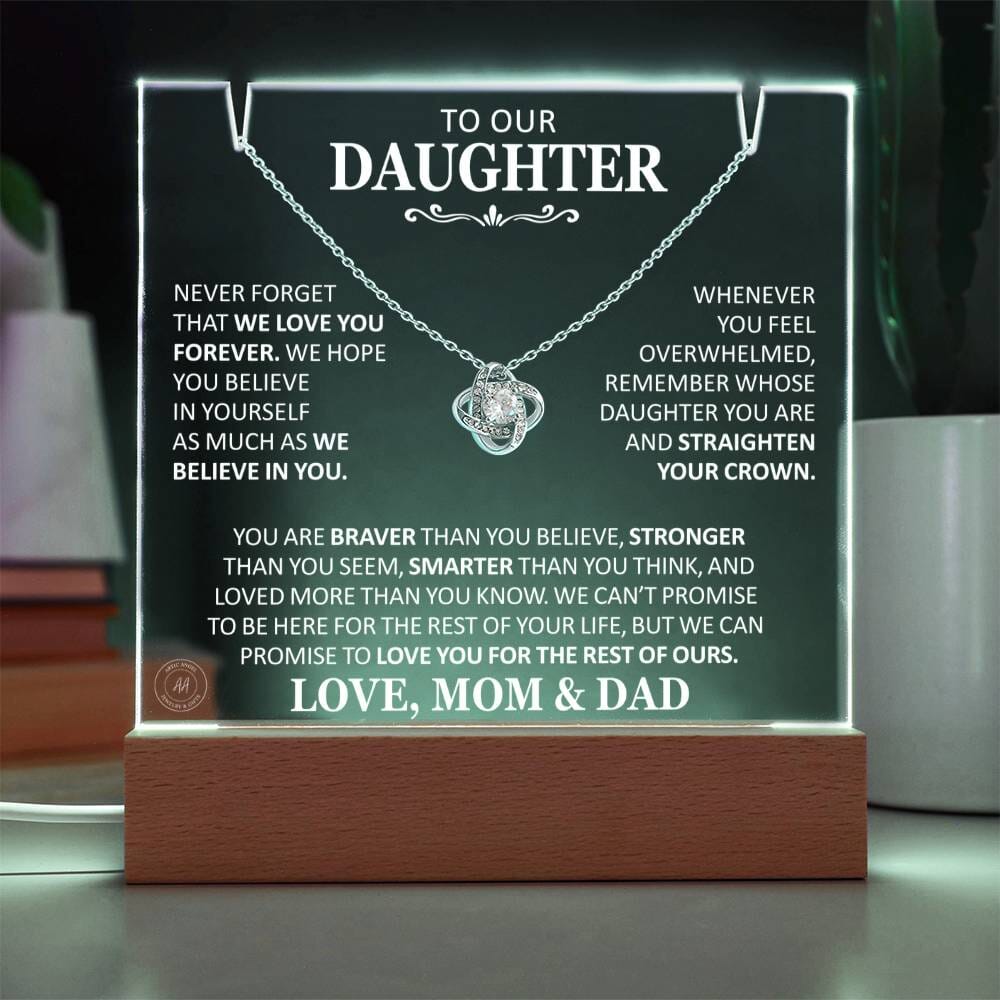 Unique Gift for Daughter From Mom and Dad "Never Forget That We Love You Forever" White Acrylic Plaque Jewelry 