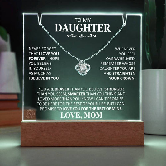 Unique Gift for Daughter From Mom "Never Forget That I Love You Forever" White Acrylic Plaque Jewelry LED Battery Powered Base (Most Popular) 14K White Gold Finish 