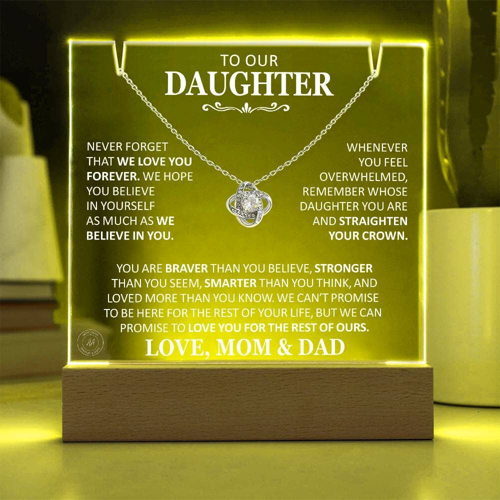 Unique Gift for Daughter From Mom and Dad "Never Forget That We Love You Forever" White Acrylic Plaque Jewelry 