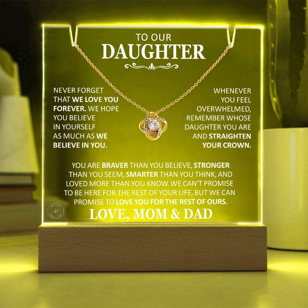 Unique Gift for Daughter From Mom and Dad "Never Forget That We Love You Forever" White Acrylic Plaque Jewelry 