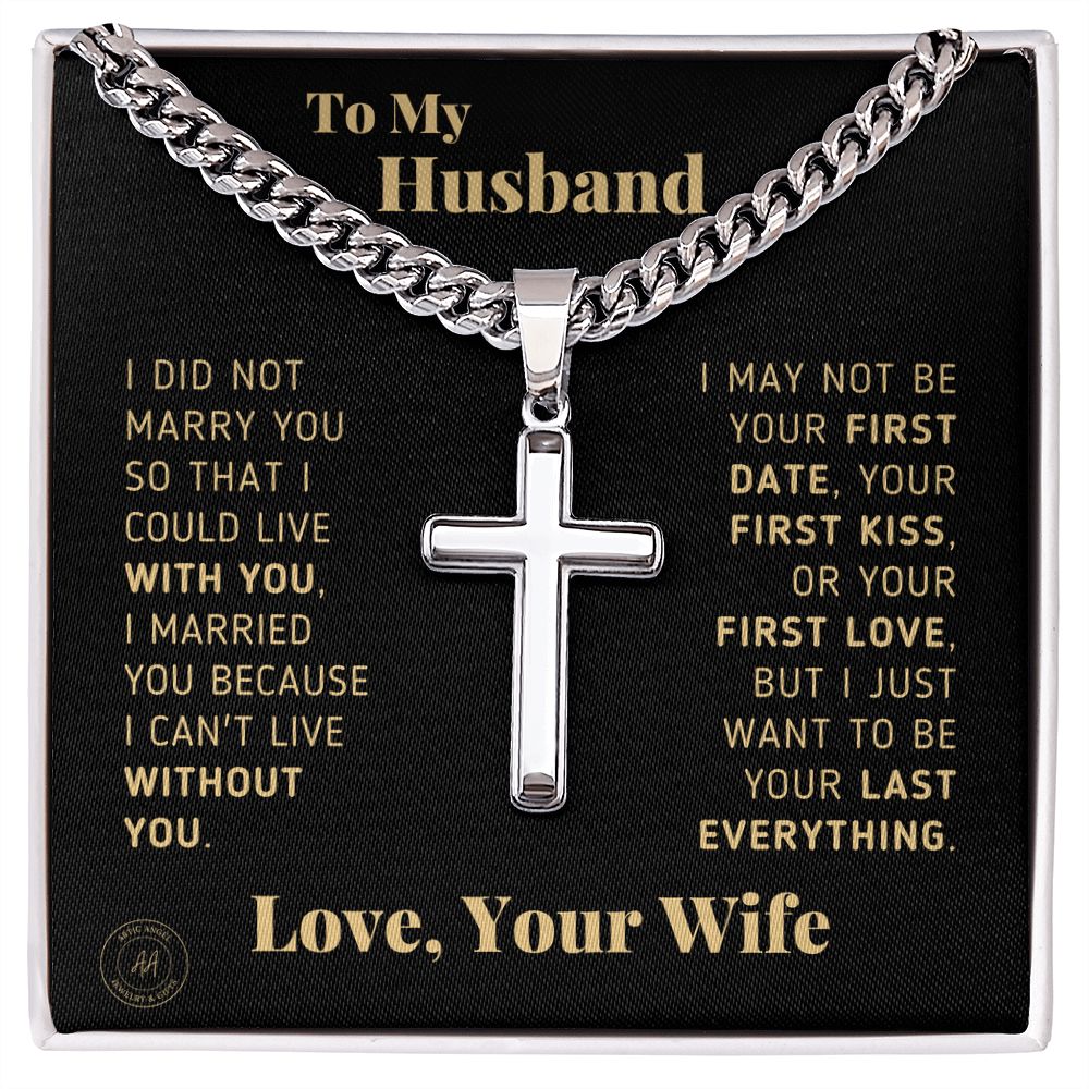 Gift for Husband "Last Everything" Artisan Cross Necklace Jewelry Two-Toned Gift Box Polished Stainless Steel 