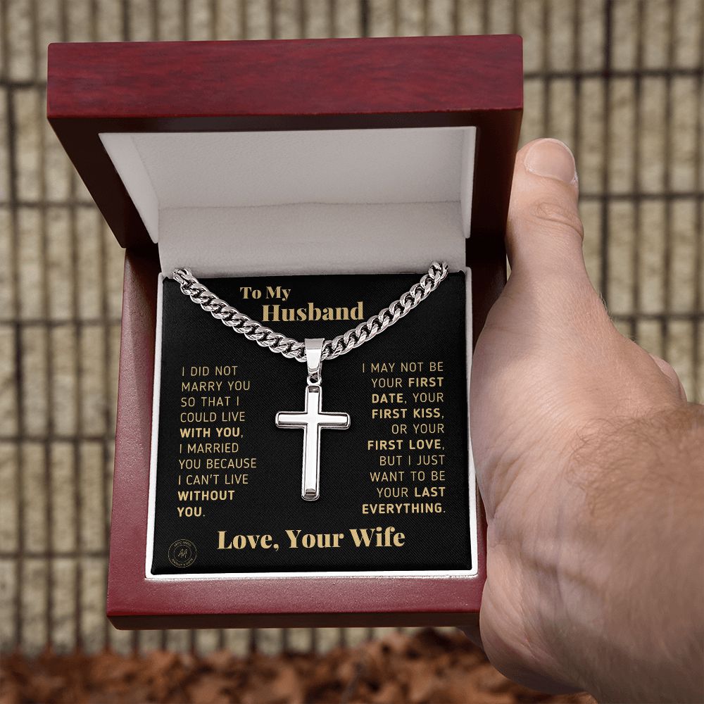 Gift for Husband "Last Everything" Artisan Cross Necklace Jewelry 