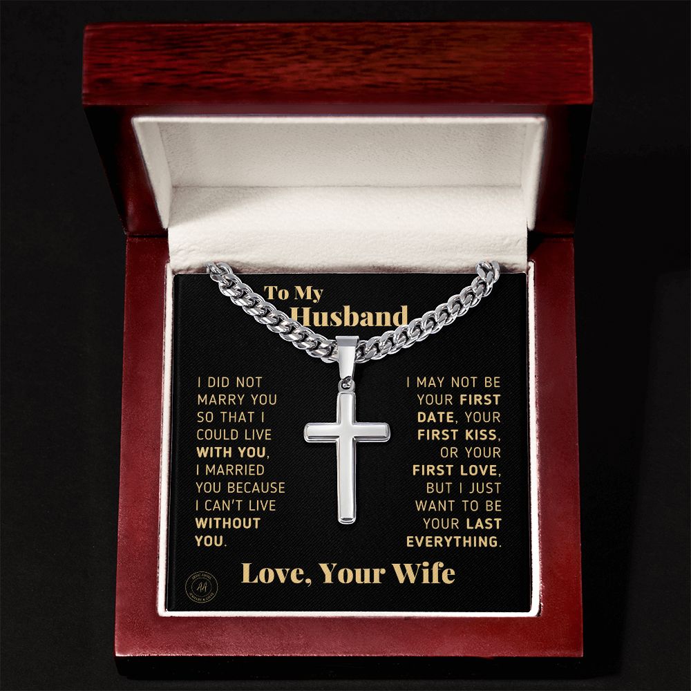Gift for Husband "Last Everything" Artisan Cross Necklace Jewelry 