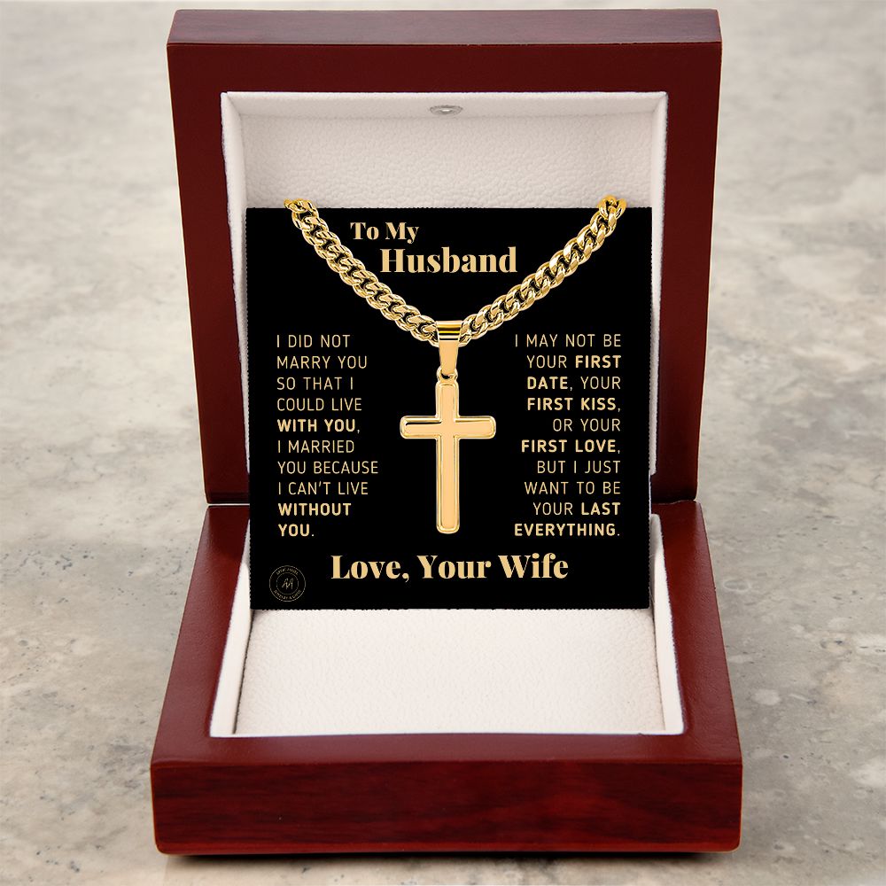 Gift for Husband "Last Everything" Artisan Cross Necklace Jewelry 