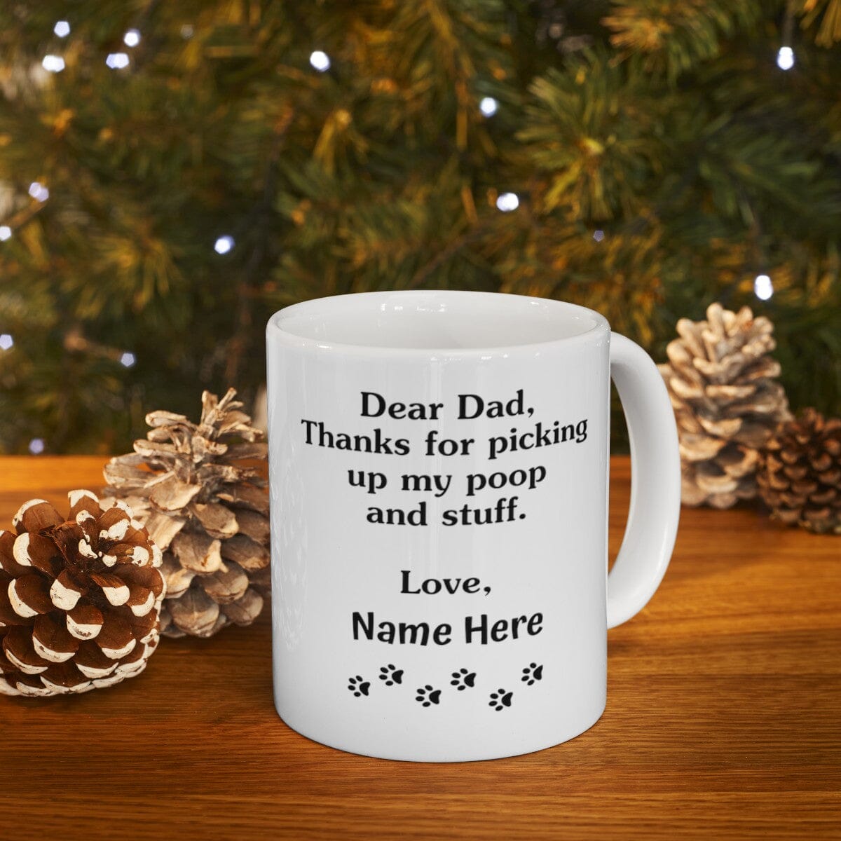 Funny Dear Dog Dad Mug [Custom Name] 