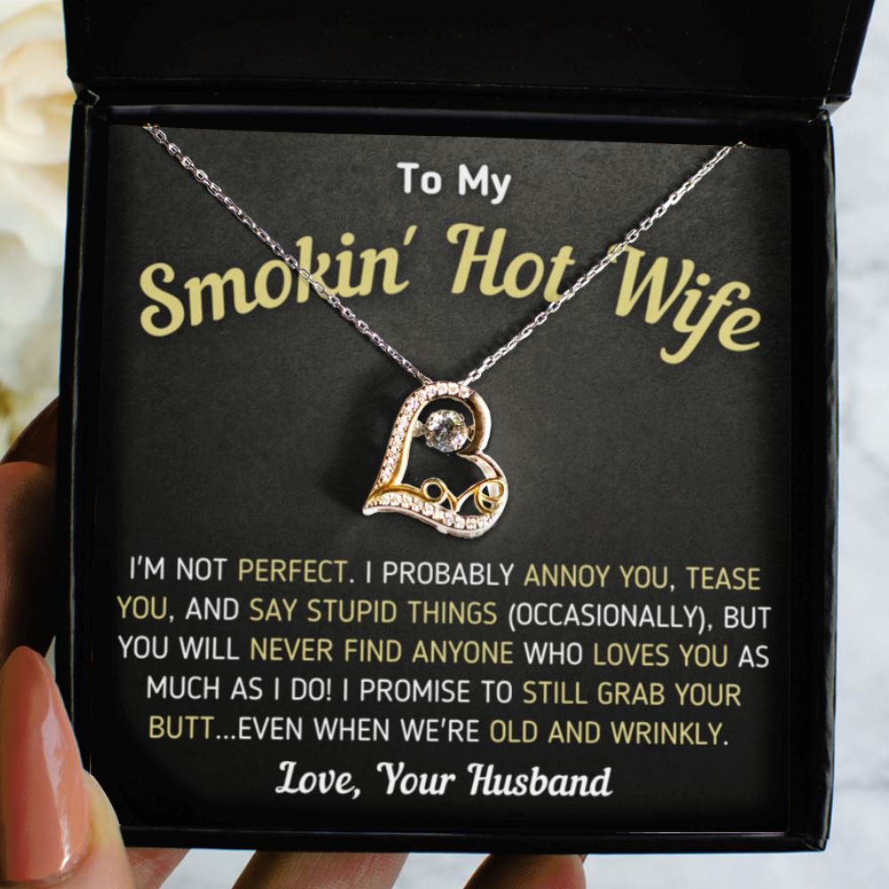"To My Smokin' Hot Wife - I'm Not Perfect" Dancing Heart Necklace Precious Jewelry Love Dancing Necklace 