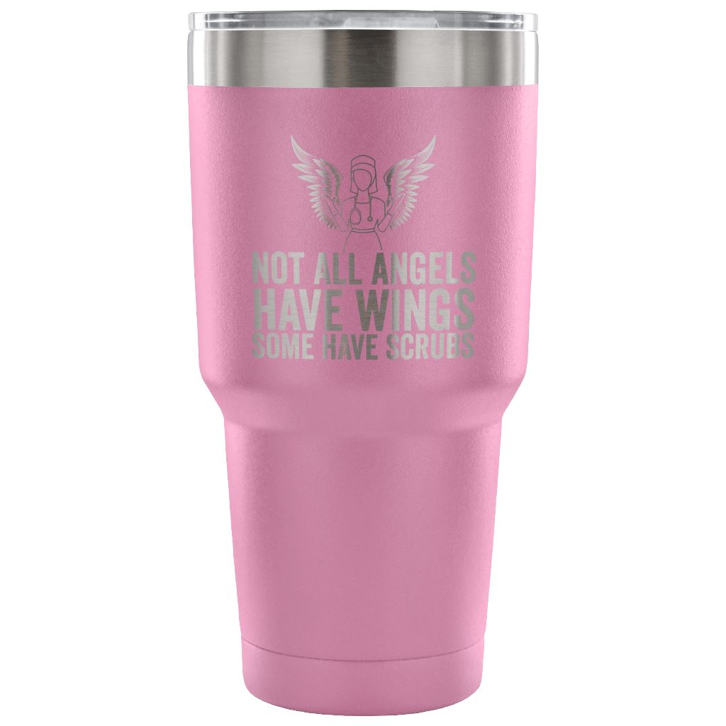 "Not All Angels Have Wings, Some Have Scrubs" - Stainless Steel Tumbler Tumblers 30 Ounce Vacuum Tumbler - Light Purple 