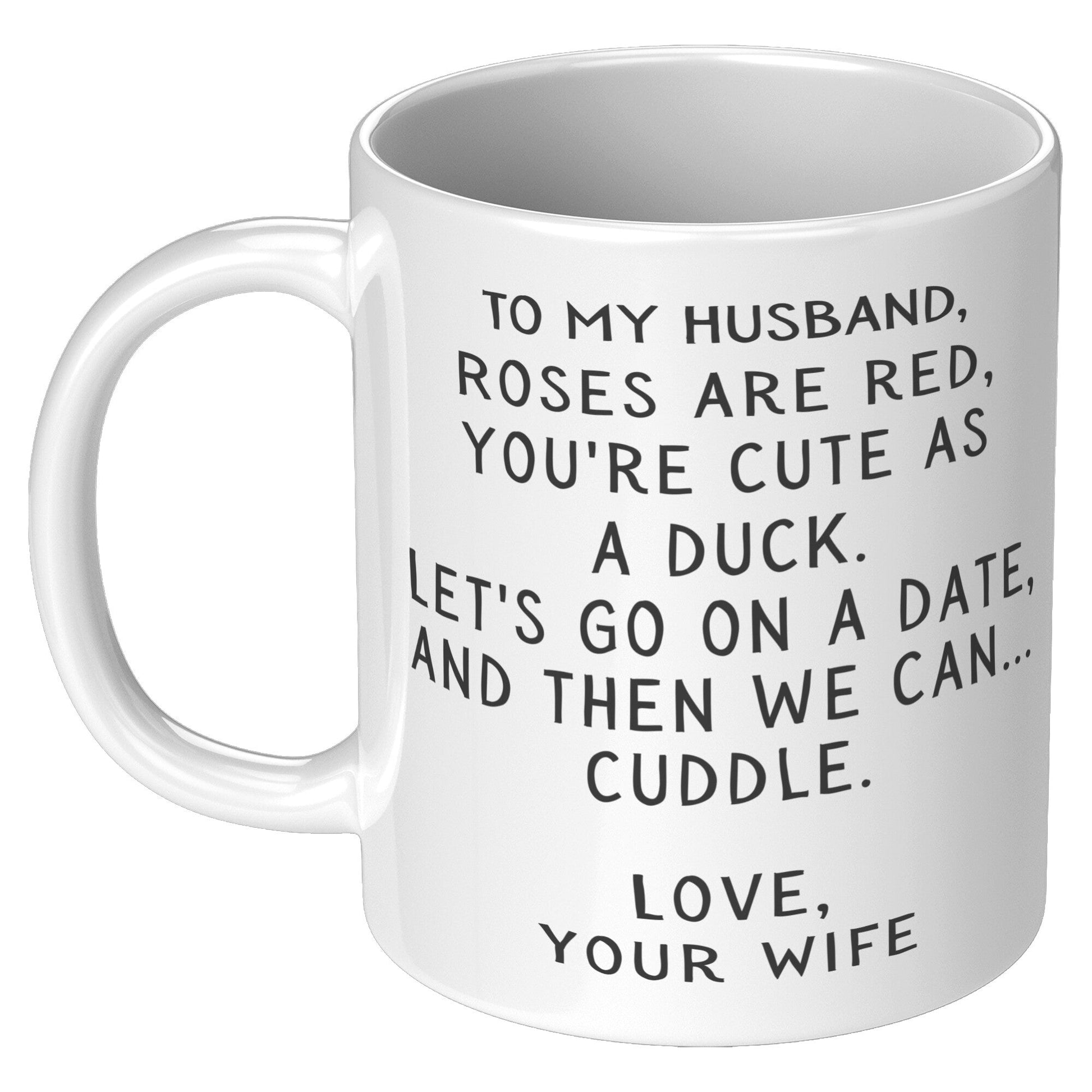 Funny Gift for Husband "Cute As A Duck" Mug Ceramic Mugs 11oz White Mug 