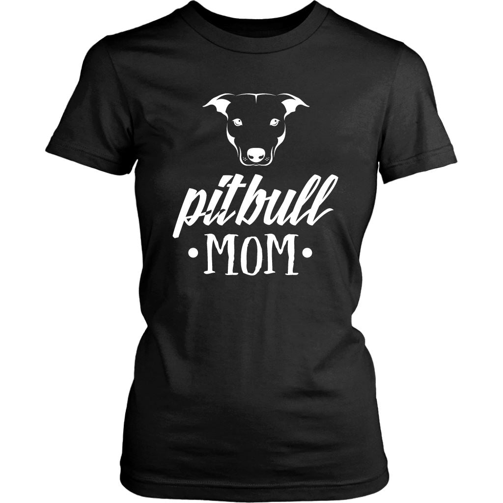 "Pit Bull Mom - Because Bad Ass Dog Mom Isn't An Official Title" - Shirts and Hoodies T-shirt District Womens Shirt Black XS