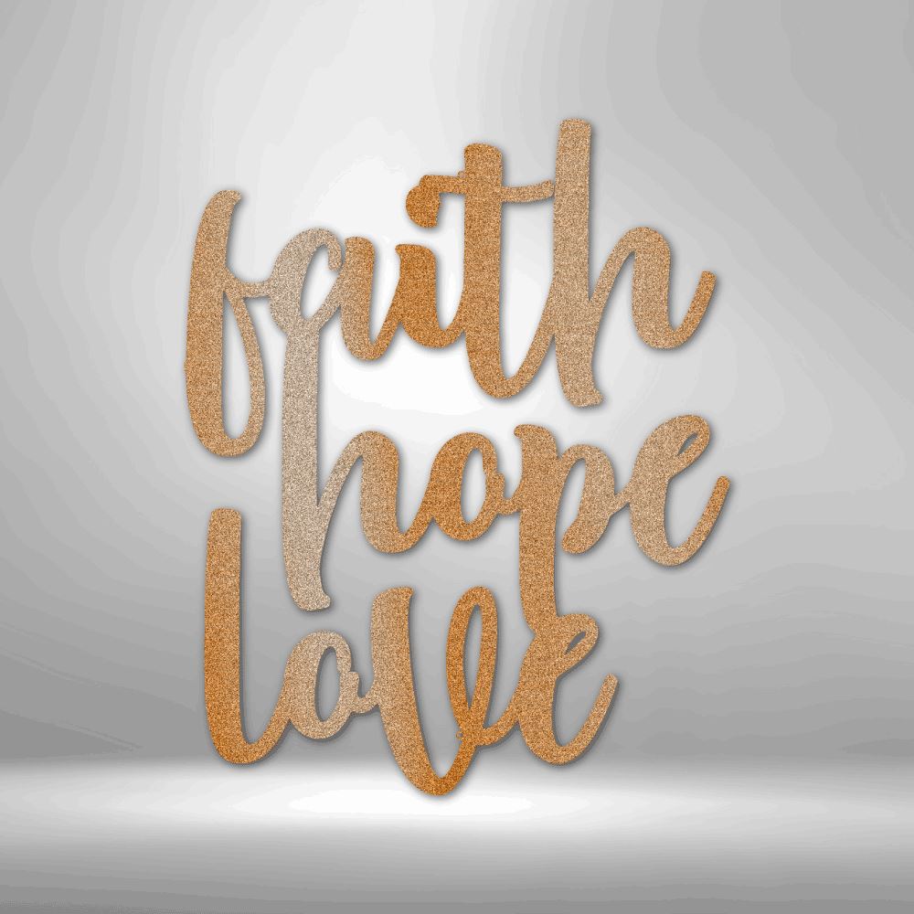 Faith Hope Love Script - Steel Sign Christian Wall Decor Custom Copper 12" 