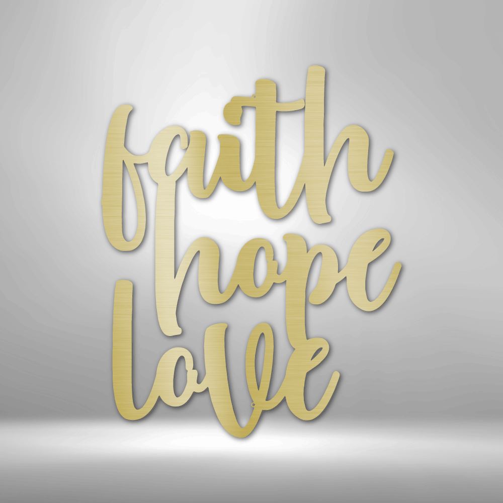 Faith Hope Love Script - Steel Sign Christian Wall Decor Custom Gold 12" 