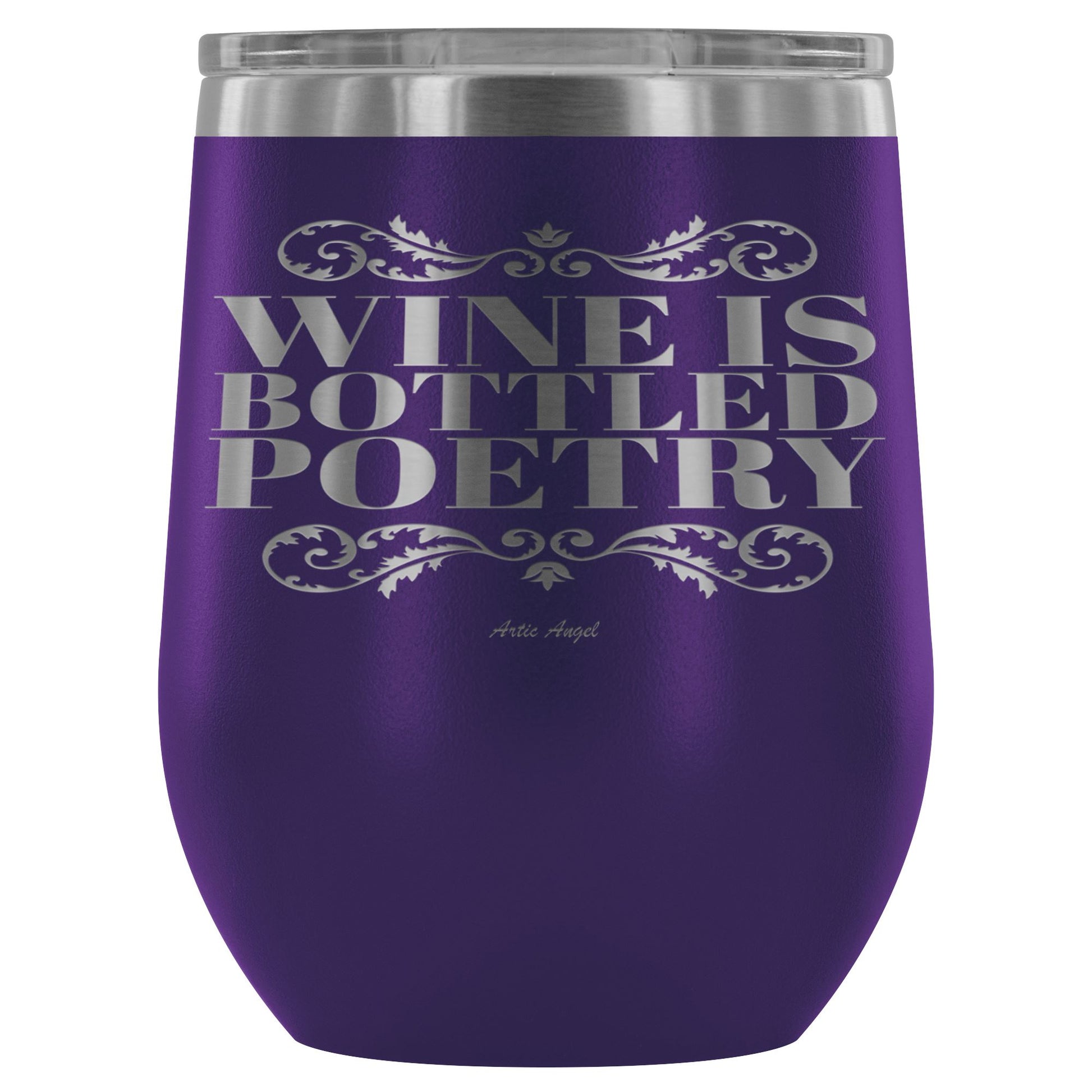 "Wine Is Bottled Poetry" - Stemless Wine Cup Wine Tumbler Purple 