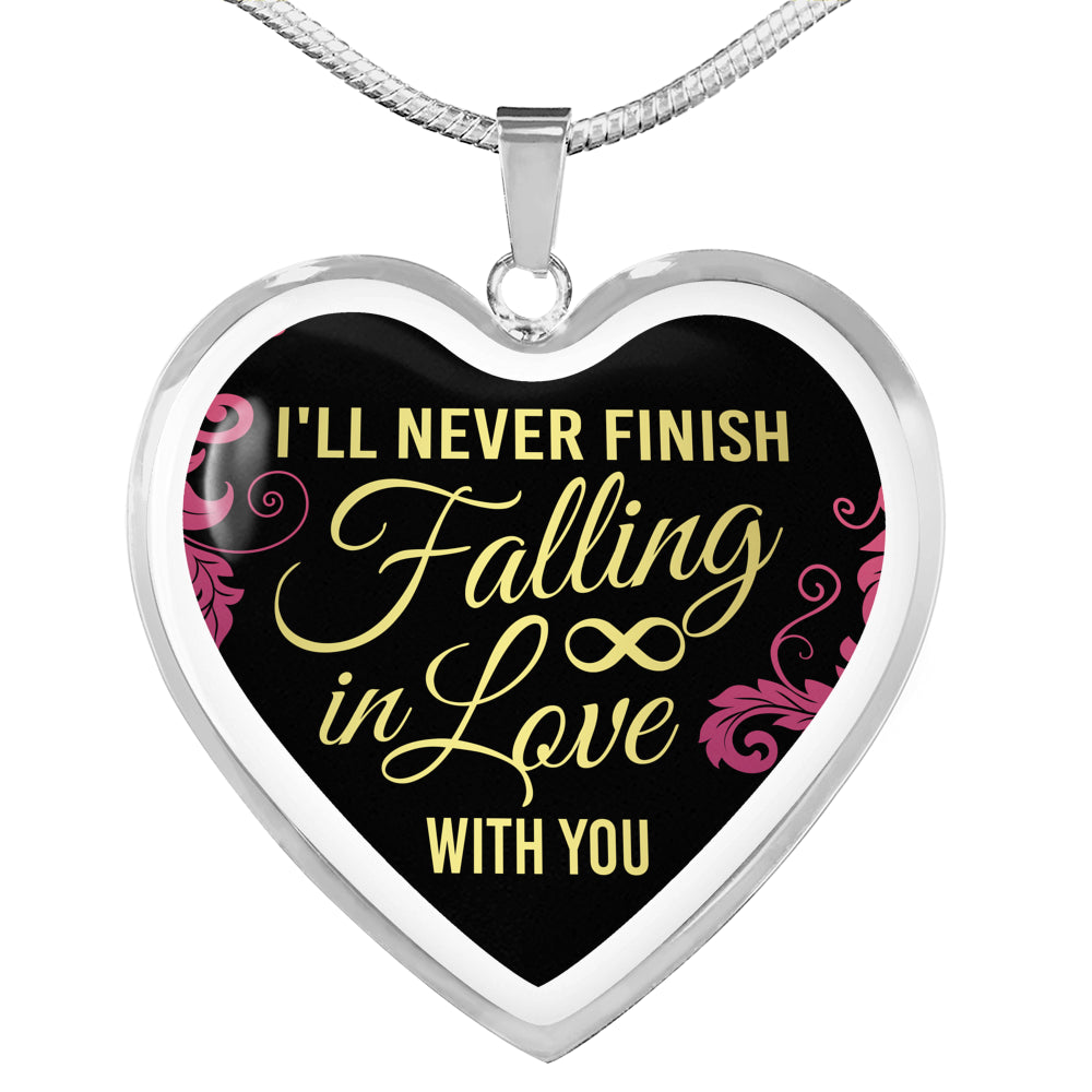 Beautiful "I'll Never Finish Falling In Love With You" Heart Shaped Necklace Jewelry Luxury Necklace (Silver) No 