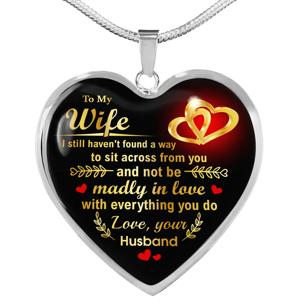"To My Wife - Madly In Love With Everything You Do" - Heart Necklace Gift For Wife Jewelry Luxury Necklace (Silver) No 